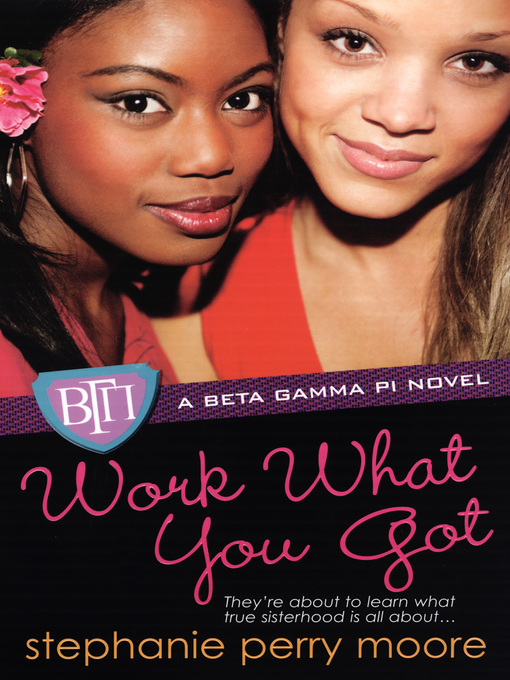 Title details for Work What You Got by Stephanie Perry Moore - Available